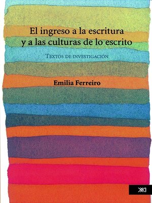 cover image of El ingreso a la escritura y a las culturas de lo escrito